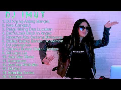 DJ TIK TOK TERBARU 2020 💛 DJ IMUT 💛 VIRAL DJ AMPUN BANG JAGO X DJ ANJING ANJING BGT x KOPI DANGDUT