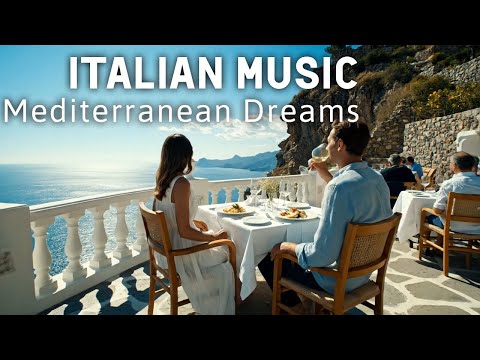🎶 Italian Vibes & Mediterranean Music 🎶   2+ Hours of Scenic Coastal Italy & Lake Como Dreams 4K