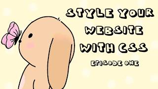 CSS for Beginners: Episode 1 Connect & Style!