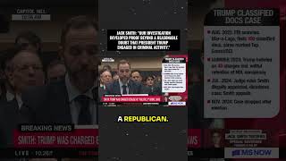 Jack Smith: “Our investigation developed proof...that Trump engaged in criminal activity"