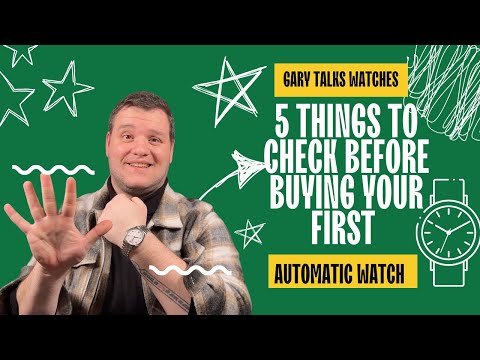 5 Things to Check Before Buying Your First Mechanical/Automatic Watch
