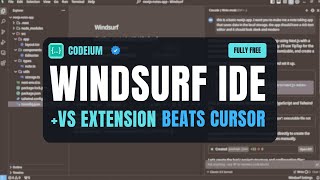 Codeium Windsurf IDE and Visual Studio Extension: Fully FREE AI Editor (Beats CURSOR AI)