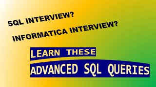 Advanced SQL queries asked in interviews | SQL interview questions for Informatica developer #sql