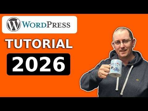 WordPress For Beginners 2026 - Step by Step Tutorial