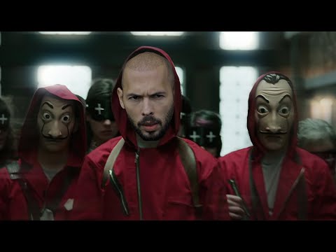 If Andrew Tate robs a bank...