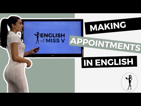 Learn English: How to Make Appointments in Real Life!