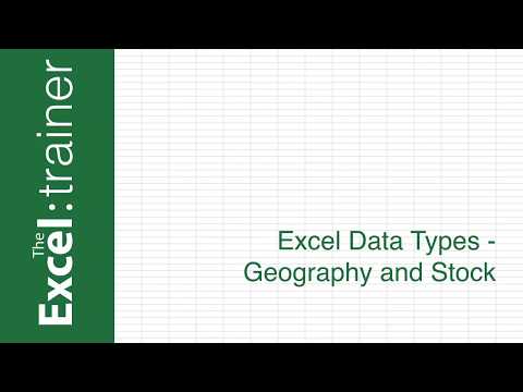 Excel  - NEW in March 2018: Geography and Stock Data Types