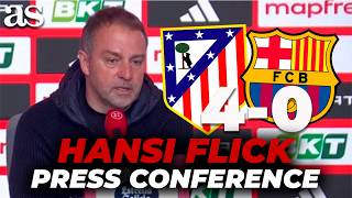 HANSI FLICK full press conference after ATLÉTICO DE MADRID 4 - FC BARCELONA 0 | COPA DEL REY