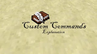 Minecraft: Custom Commands Explanation!