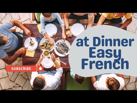 At Dinner - Easy French