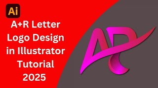 Logo Design - Letter Logo - A+ R in Adobe illustrator |Graphic Design| Brand Logo 2025