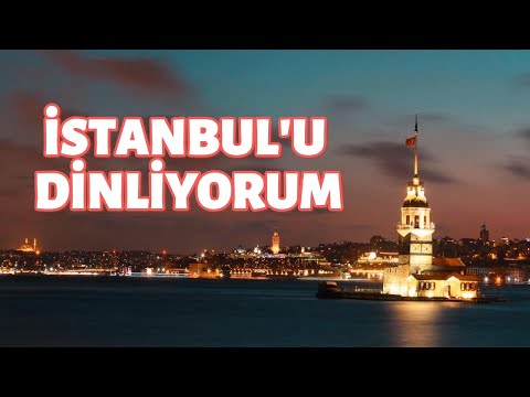 İstanbul'u Dinliyorum - Orhan Veli Kanık