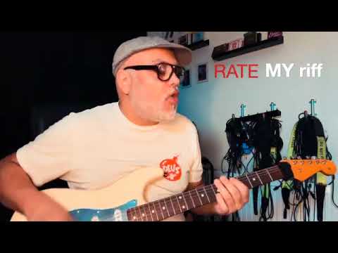 Rate my Riff #part1