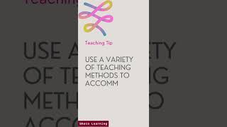 Teaching Tip: Accommodating Different Learning Styles! #TeachingTips #DifferentLearningStyles