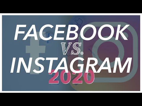 Facebook vs Instagram 2020 | Why You Might Consider One Social Media Over The Other