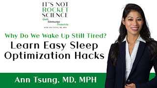 Learn Easy Sleep Optimization Hacks - It's Not Rocket Science Show Episode 6