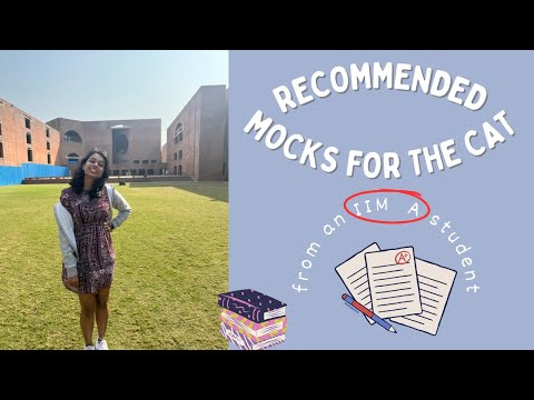 IIM Ahmedabad Student Recommends CAT Mocks