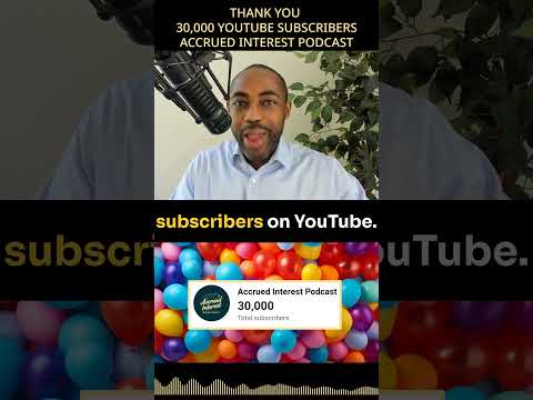 Celebrating 30,000 YouTube Subs - Accrued Interest (4.29.25) #stockmarketnews #financeeducation