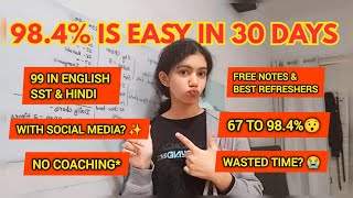 How i managed to score 98.4% in last 40 days? #cbse #boards #class10