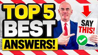 TOP 5 TOUGHEST Interview Questions & ANSWERS! (How To Answer Difficult Interview Questions!)