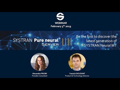 Discover SYSTRAN Pure Neural® Server latest features!