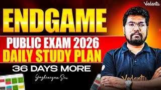 10th ENDGAME 🔥 Daily Study Plan | 36 Days More❗| Public Exam 2026 | Yazhiniyan Sir