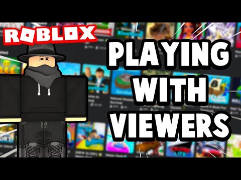 playing with viewers