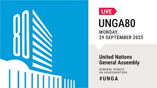 #UNGA 80 General Debate Live - 29 September 2025 (Day 6)
