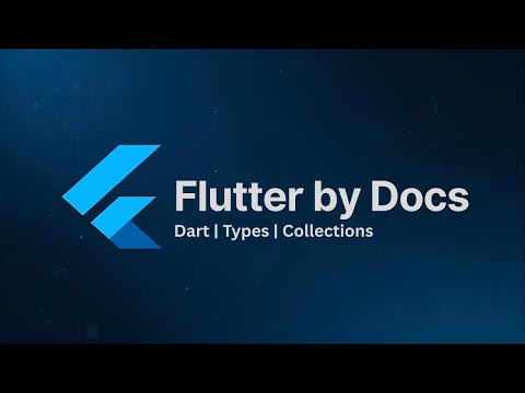 Learn Flutter Together | Understanding Dart Collections from the Official Docs