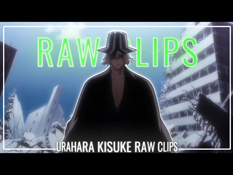 Urahara Kisuke Raw Clips (Part2)