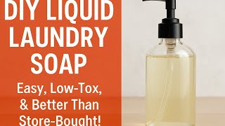 DIY Liquid Laundry Soap + Tallow Pouring | Easy, Low-Tox, & Better Than Store-Bought!