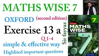 MATHS WISE 7 | EXERCISE 13A | OXFORD SECOND EDITION | EX 13a | Q 1-4