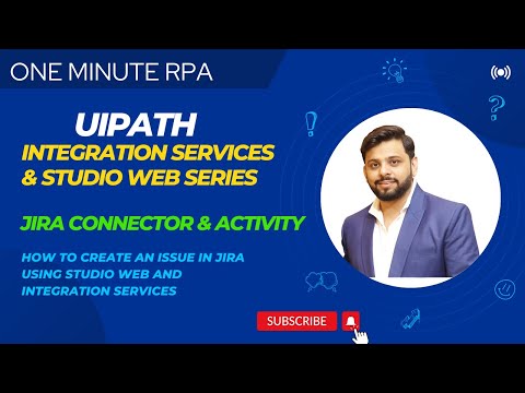 Create an Issue in JIRA using UiPath Studio Web and Integration Services