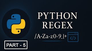 Python Regular Expressions (RegEx) Part - 5: Flags and Real-World Problems