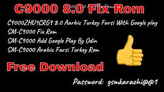 C9000 8 0 With Google play Fix Rom Free Download - c9000 play store firmware