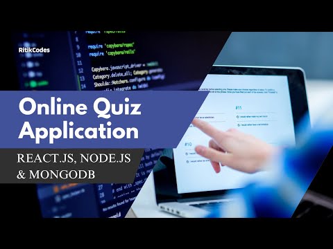Build a Dynamic Online Quiz App with ReactJS, NodeJS & MongoDB | Step-by-Step Guide
