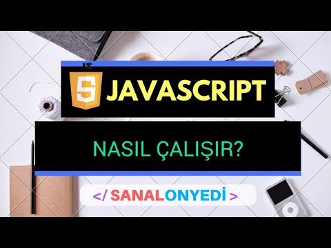 Javascript Nasıl Çalışır