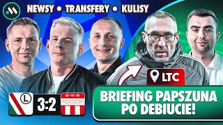 PAPSZUN WYGRAŁ W DEBIUCIE W LEGII: BRIEFING + LIVE Z LTC!