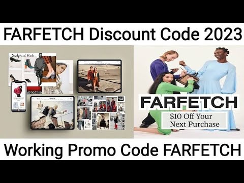 FARFETCH promo codes 2023  [Farfetch Discount Code]
