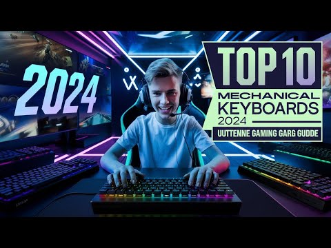 "Ultimate 2024 Gaming Keyboard Showdown: Top 10 Mechanical Beasts Reviewed"