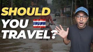 BEWARE: Should You Even Travel to Thailand Right Now? (Floods + Flight Probe Update)