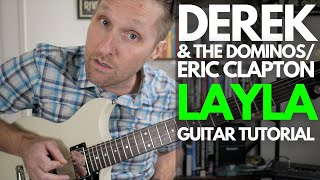 Layla by Derek & The Dominos Guitar Tutorial - Guitar Lessons with Stuart!