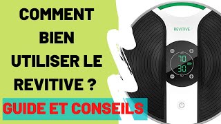 Comment bien utiliser un stimulateur circulatoire Revitive : guide de démarrage et conseils.