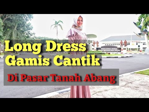 Gamis | LongDress Pasar Tanah Abang.|Tulle mix Maxmara