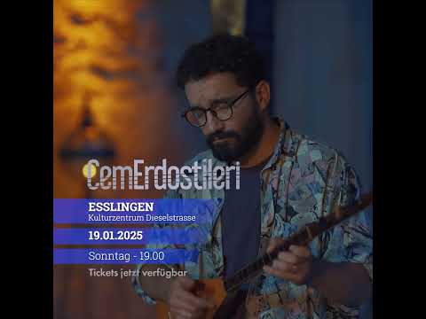 Cem Erdost Ileri -  19.01.25 Stuttgart Konser duyurusu