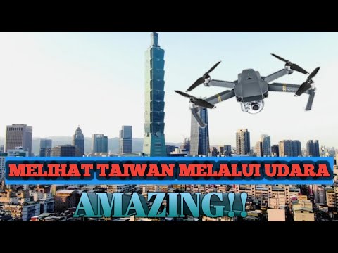 TAIWAN BY DRONE MAVERIC 4K #Drone #DroneMaveric #DroneCanggih