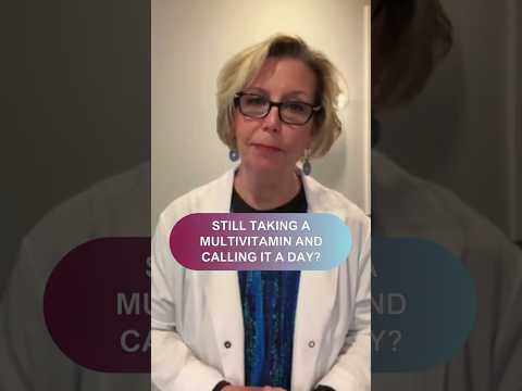 Still Taking A Multivitamin And Calling It A Day?
