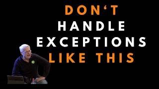 The right way to handle exceptions in code -  Uncle Bob