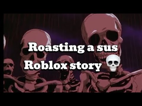 Roasting a sus Roblox text to speech story💀💀