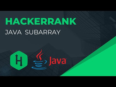 HackerRank JAVA | Java Subarray